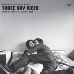 Bob Stanley &amp; Pete Wiggs Three Day Week (CD)