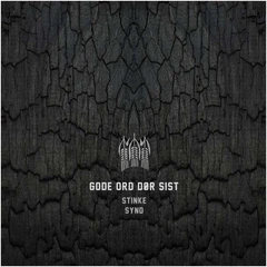 Gode Ord Dør Sist Stinke (7'')
