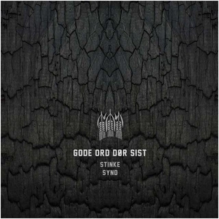 Gode Ord Dør Sist Stinke (7'')