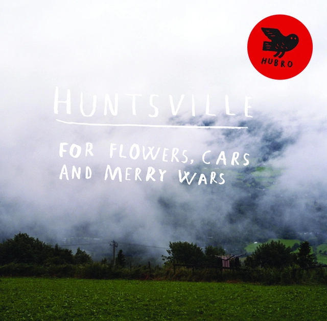 Huntsville For Flowers, Cars and Merry Wars (LP) 