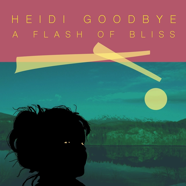 Heidi Goodbye A Flash of Bliss (LP) 