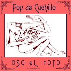 Oso El Roto Pop De Cuchillo (LP)