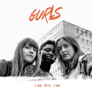 Gurls Run Boy, Run (LP)