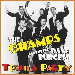 The Champs &amp; Dave Burgess Tequila Party (LP)