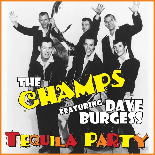 The Champs & Dave Burgess Tequila Party (LP) 