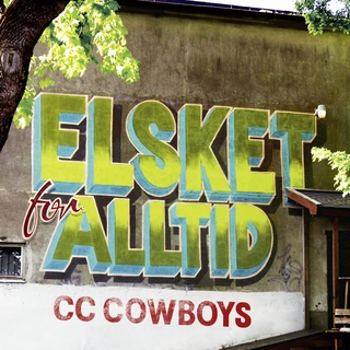 CC Cowboys Elsket For Alltid (LP)
