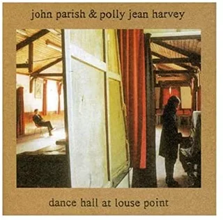 PJ Harvey &amp; John Parish Dance Hall At Louse Hall (LP)