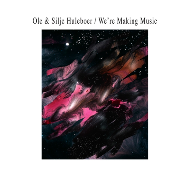 Ole & Silje Huleboer We're Making Music (LP) 