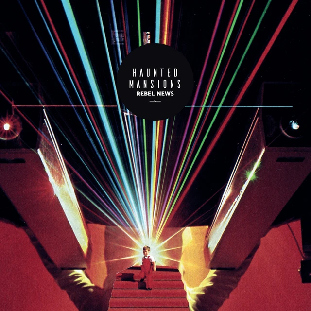 Haunted Mansions Rebel News (LP) 