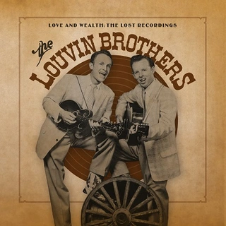 The Louvin Brothers Love & Wealth: The Lost Recordings (2LP) 