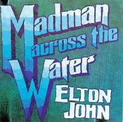 Elton John Madman Across The Water (LP)