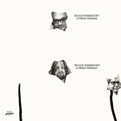 Bugge Wesseltoft &amp; Prins Thomas Bugge Wesseltoft &amp; Prins Thomas (2LP)