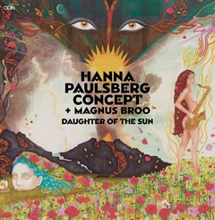Hanna Paulsberg Concept + Magnus Broo Daughter Of The Sun (LP)