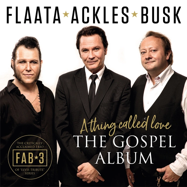 FAB3 - Flaata / Ackles / Busk Gospel Album - A Thing Called Love (LP) 