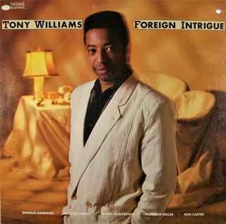 Tony Williams Foreign Intrigue - Blue Note 80 (LP)