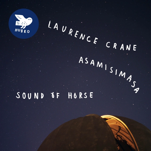 Laurence Crane & Asamisimasa Sound of Horse (2LP) 