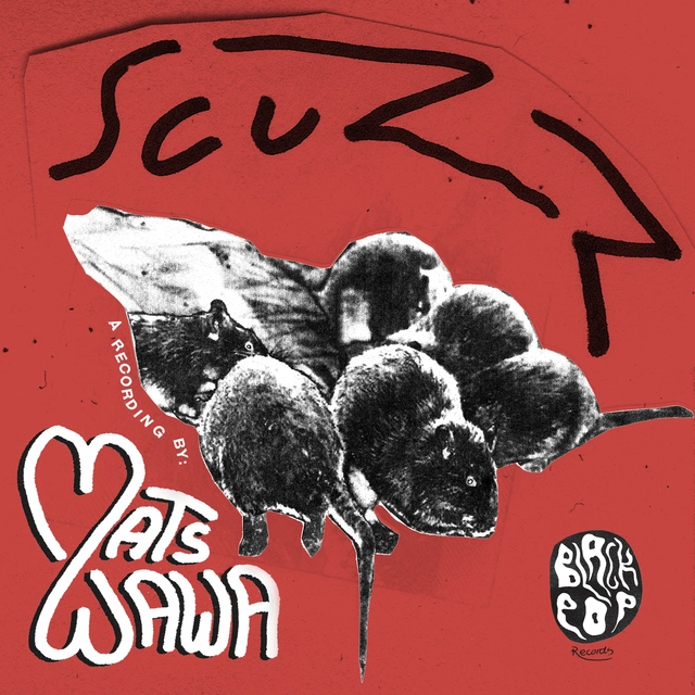 Mats Wawa Scuzz (7") 