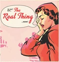 Real Thing Oh No, Not The Real Thing Again (LP)