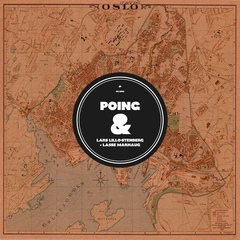 Poing, Lars Lillo &amp; Lasse Marhaug Stakkars Oslo / Stakkars Oss (10")