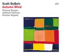 Scott DuBois Autumn Wind (2LP)