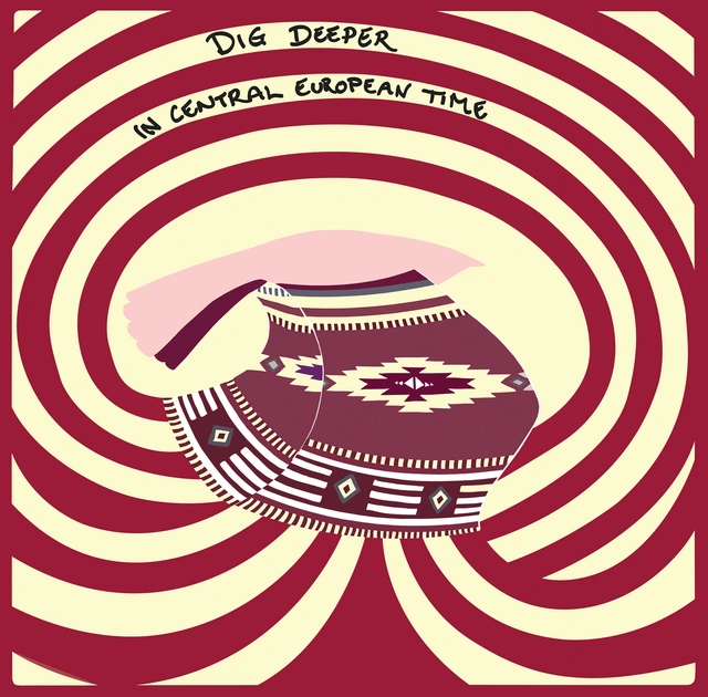 Dig Deeper In Central European Time (LP) 
