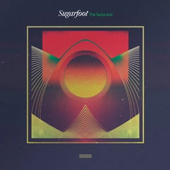 Sugarfoot The Santa Ana (2LP)