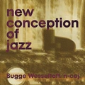 Bugge Wesseltoft New Conception Of Jazz (2LP)