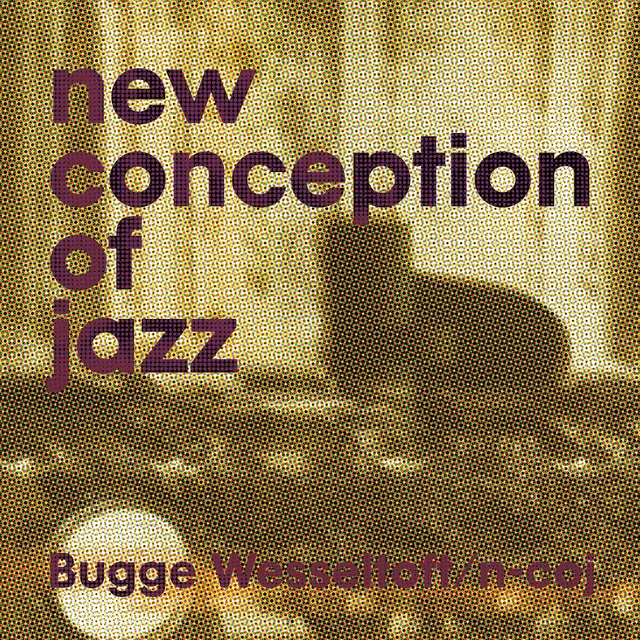 Bugge Wesseltoft New Conception Of Jazz (2LP) 
