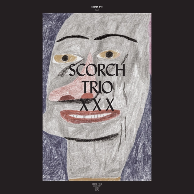 Scorch Trio XXX (4LP) 