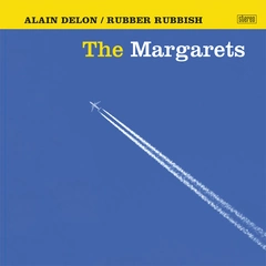 Margarets Alain Delon / Rubber Rubbish (7'')