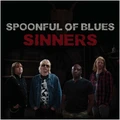 Spoonful Of Blues Sinners (LP)