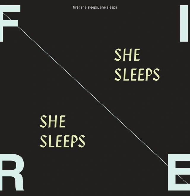 Fire! She Sleeps, She Sleeps (LP) 