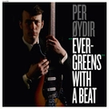 Per Øydir Evergreens With a Beat (7'')