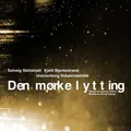 Solveig Slettahjell Den Mørke Lytting (CD)