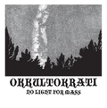 Okkultokrati No Light for Mass (LP)