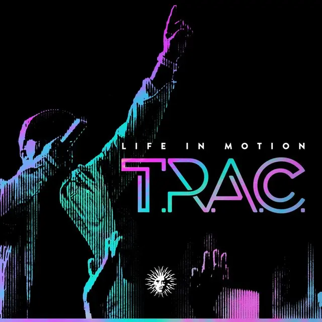 T.R.A.C. Life In Motion (2LP) 
