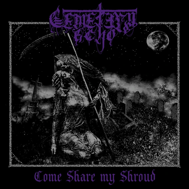 Cemetery Echo Come Share My Shroud (LP) 
