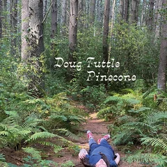 Doug Tuttle Pinecone (LP)