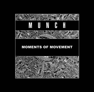 Munch Moments Of Movement (LP)