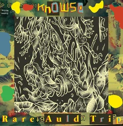 Knowso Rare Auld Trip/Psychological Garden (LP)