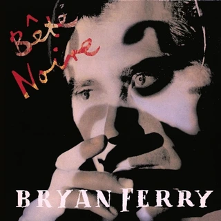 Bryan Ferry Bête Noire (2CD)
