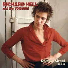 Richard Hell &amp; The Voidoids Destiny Street Demos - RSD (LP)