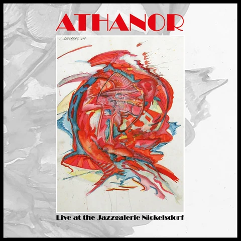 Athanor Live At The Jazzgalerie…1978 (2LP) 
