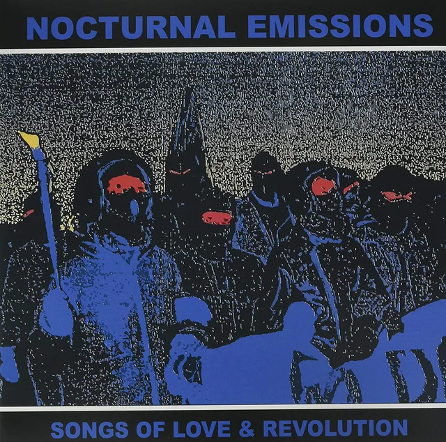 Nocturnal Emissions Songs Of Love & Revolution (LP) 