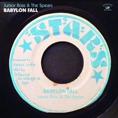 Junior Ross &amp; The Spears Babylon Fall (LP)