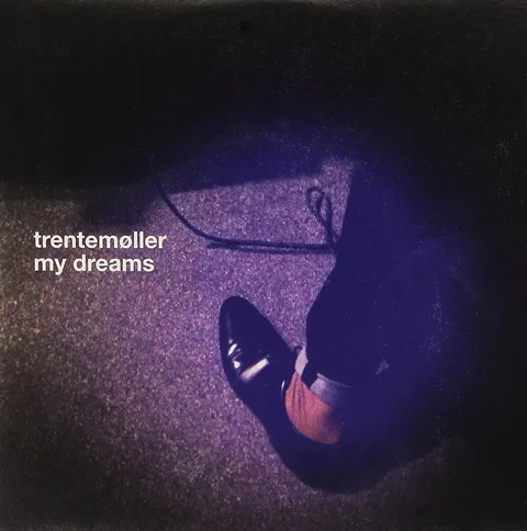 Trentemöller My Dreams (7")