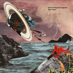 Sao Paulo Underground &amp; Tupperwear Saturno Magico (LP)