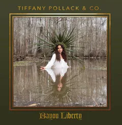 Tiffany Pollack &amp; Co. Bayou Liberty (LP)