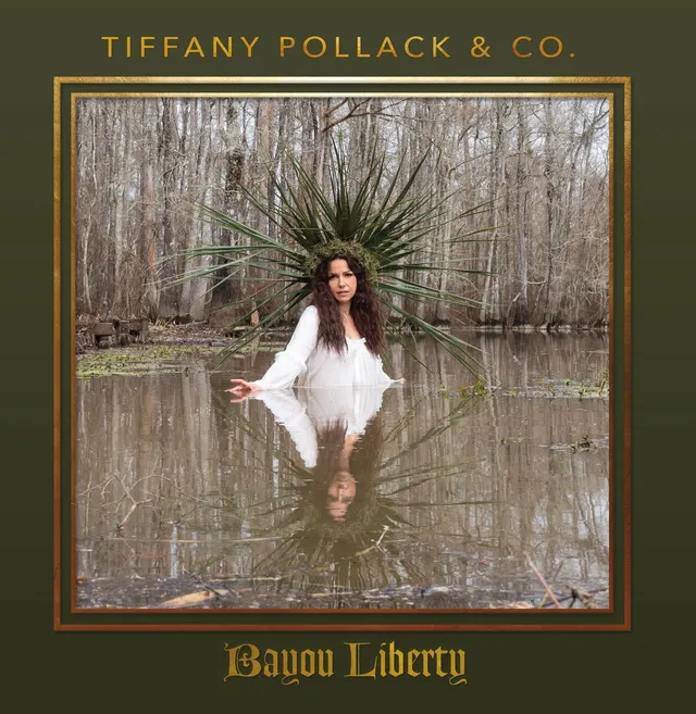 Tiffany Pollack & Co. Bayou Liberty (LP) 