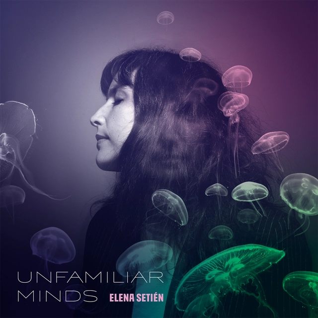 Elena Setien Unfamiliar Minds (LP) 